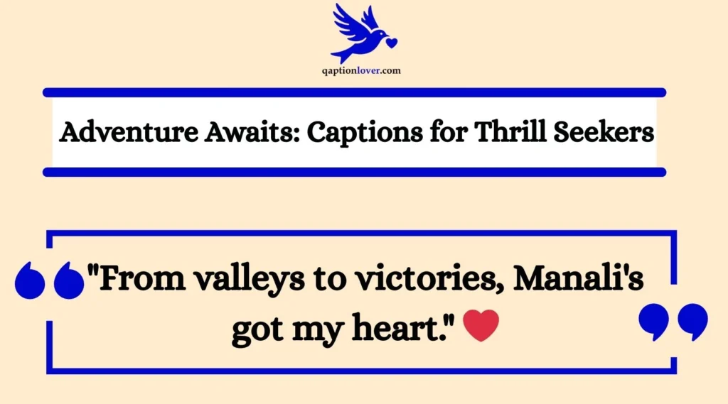Adventure Awaits: Captions for Thrill Seekers