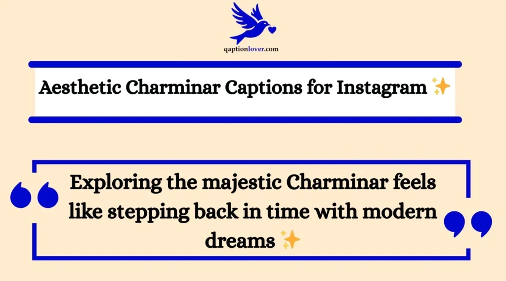 Aesthetic Charminar Captions for Instagram