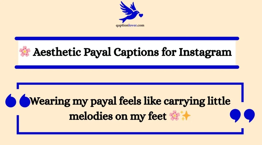 🌸 Aesthetic Payal Captions for Instagram