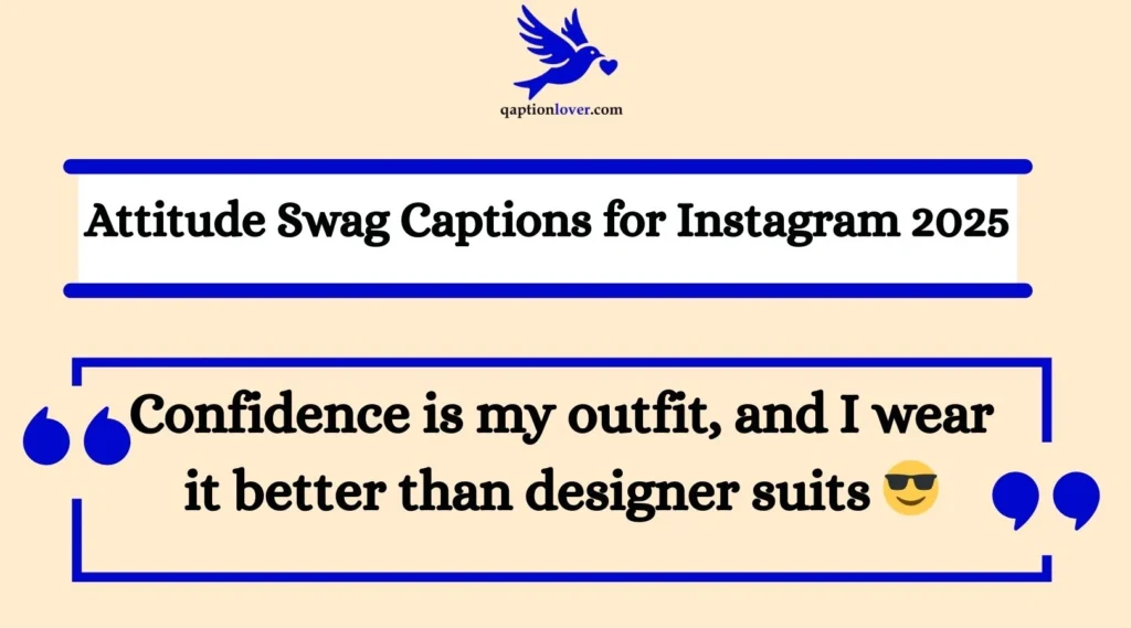 Attitude Swag Captions for Instagram 2025
