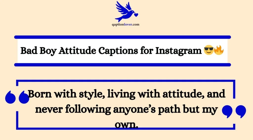 Bad Boy Attitude Captions for Instagram