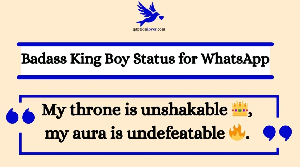 Badass King Boy Status for WhatsApp
