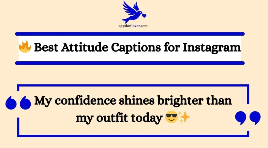 Best Attitude Captions for Instagram
