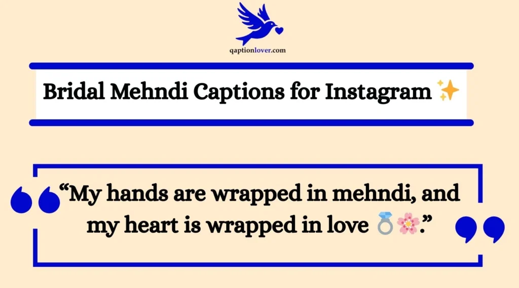 Bridal Mehndi Captions for Instagram