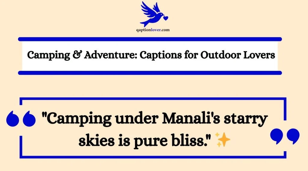 Camping & Adventure: Captions for Outdoor Lovers
