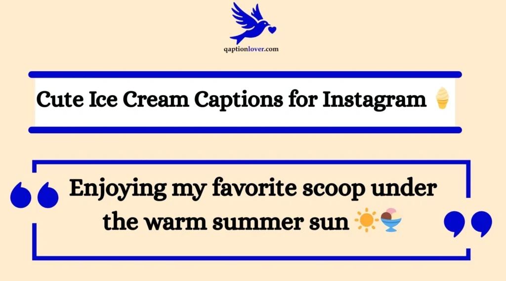 Cute Ice Cream Captions for Instagram