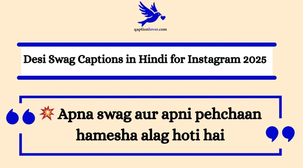 Desi Swag Captions in Hindi for Instagram 2025