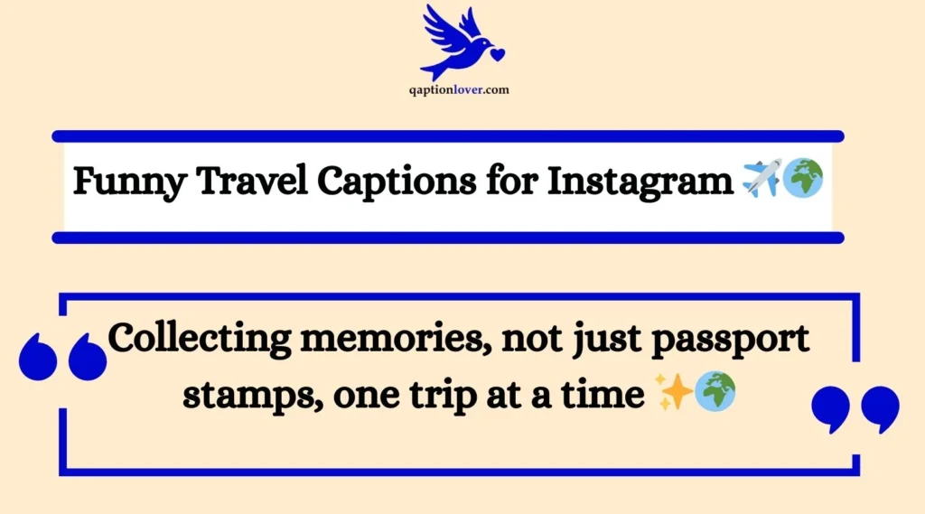 Funny Travel Captions for Instagram