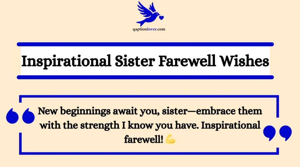 Inspirational Sister Farewell Wishes