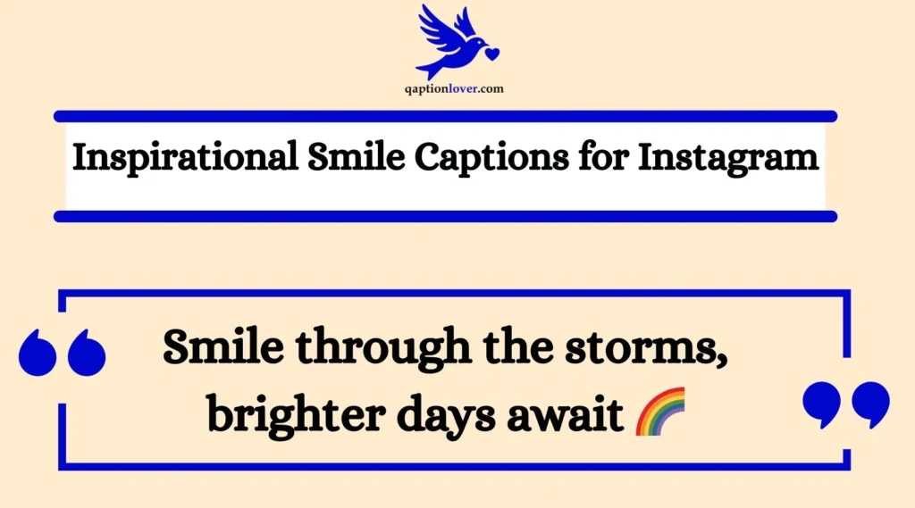 Inspirational Smile Captions for Instagram