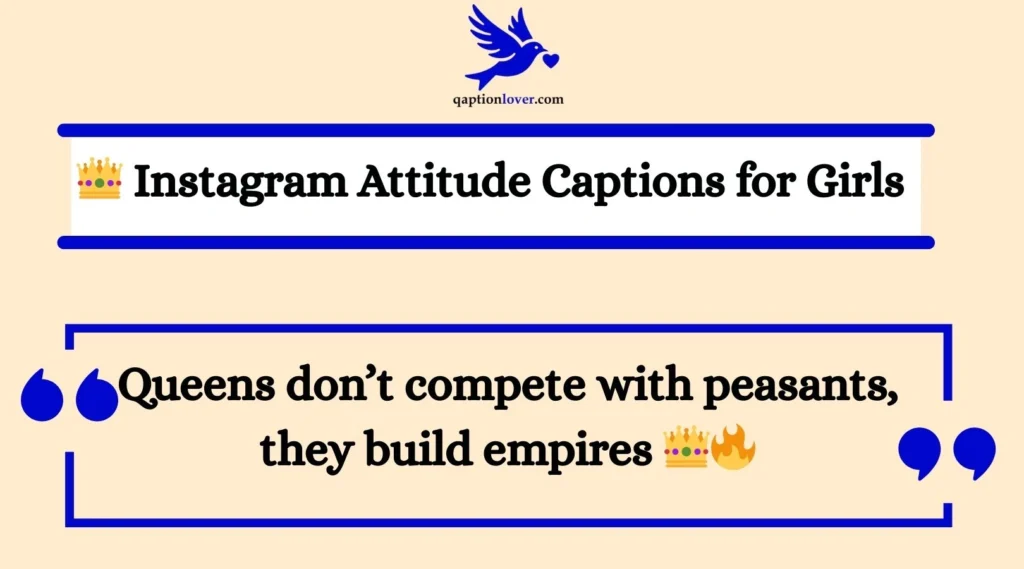 Instagram Attitude Captions for Girls 