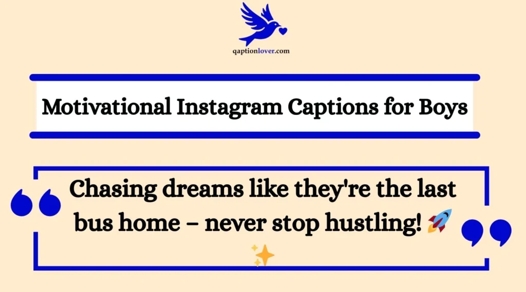 Motivational Instagram Captions for Boys