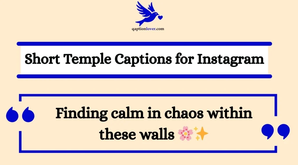 Short Temple Captions for Instagram