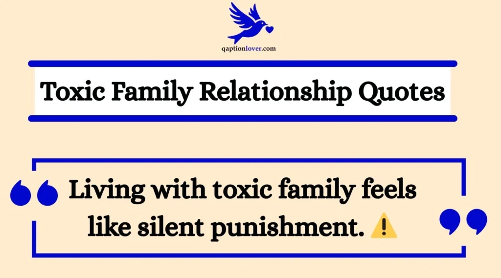 Toxic Family Relationship Quotes