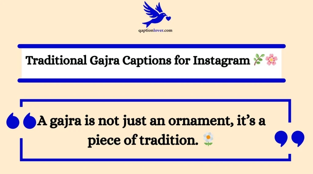 Traditional Gajra Captions for Instagram