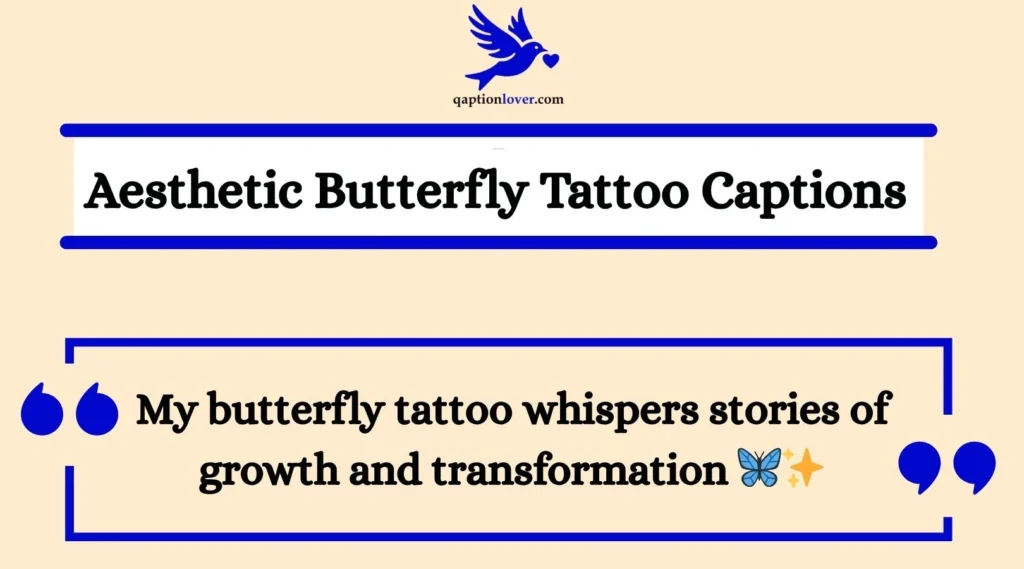 Aesthetic Butterfly Tattoo Captions