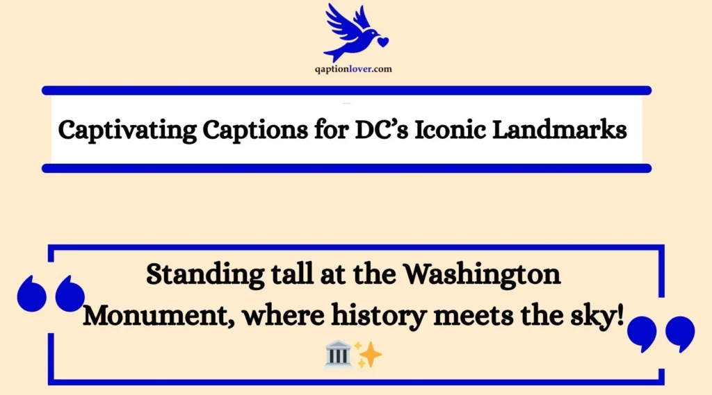 Captivating Captions for DCโs Iconic Landmarks