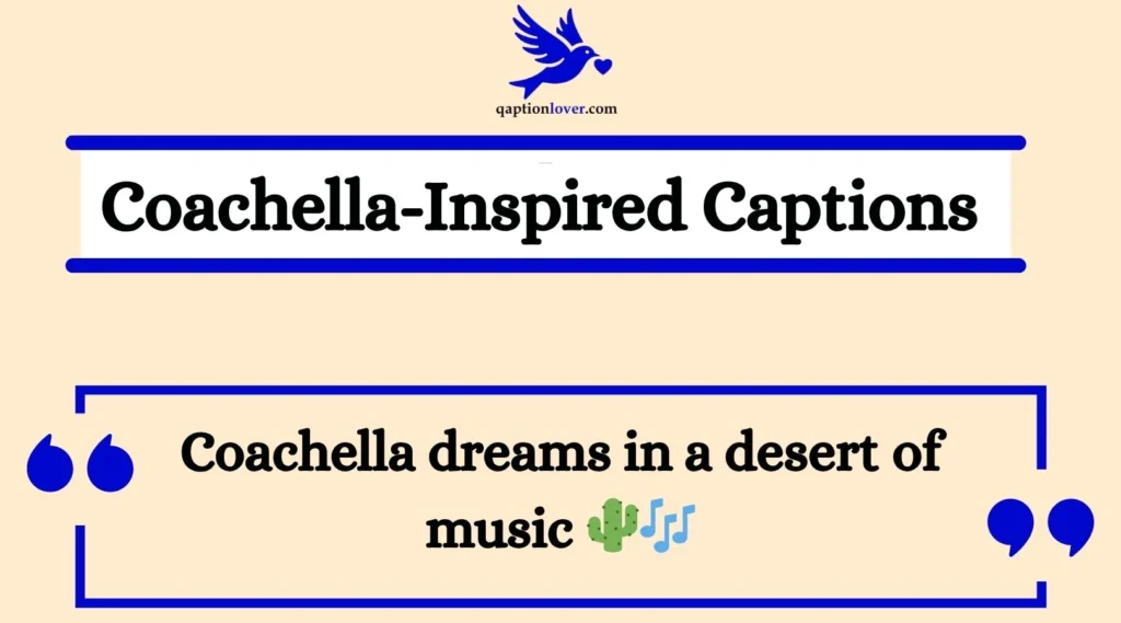 Coachella-Inspired Captions