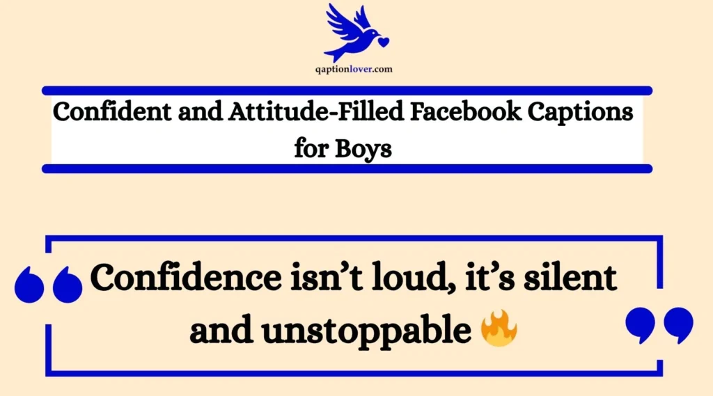 Confident and Attitude-Filled Facebook Captions for Boys