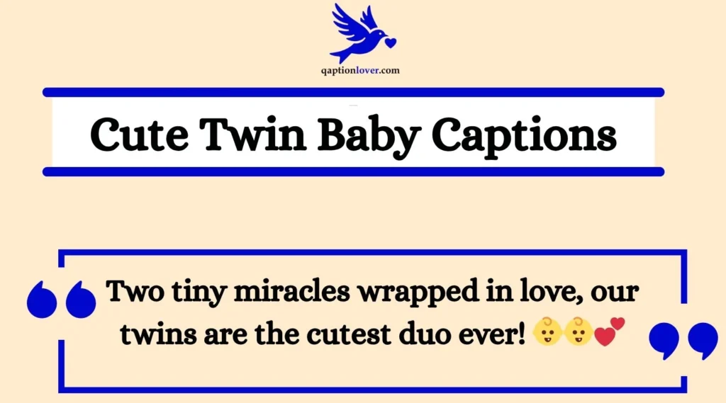 Cute Twin Baby Captions
