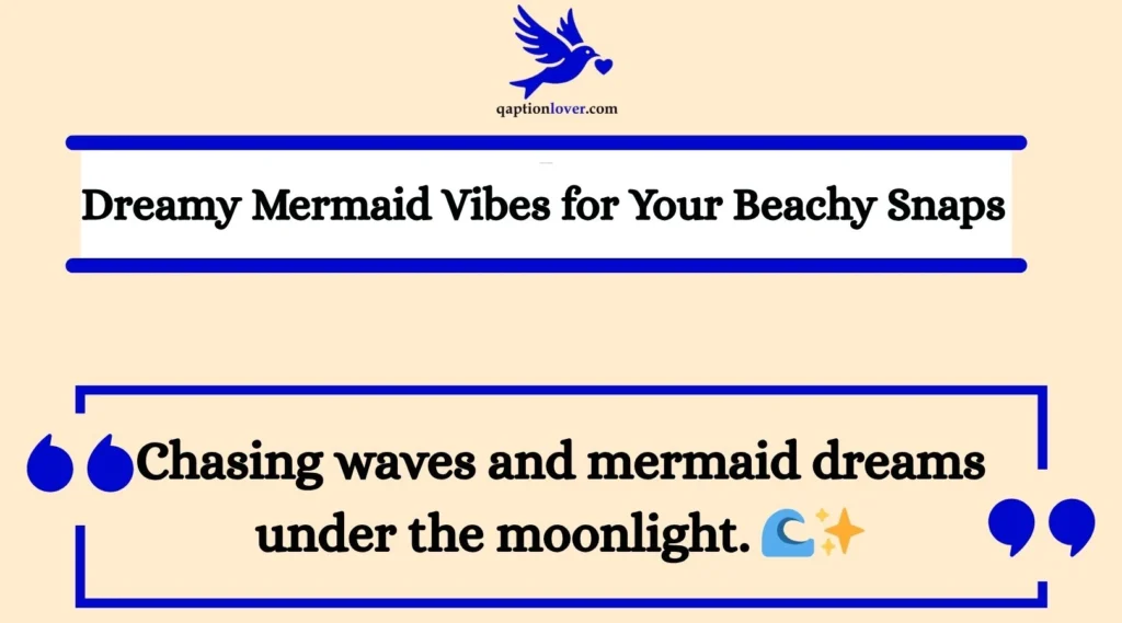 Dreamy Mermaid Vibes for Your Beachy Snaps