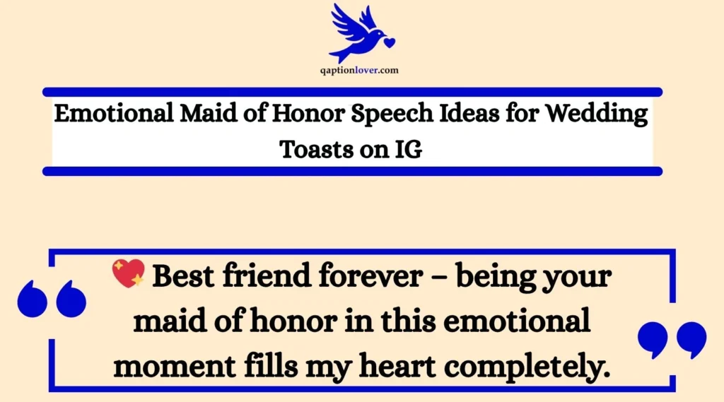 Emotional Maid of Honor Speech Ideas for Wedding Toasts on IG