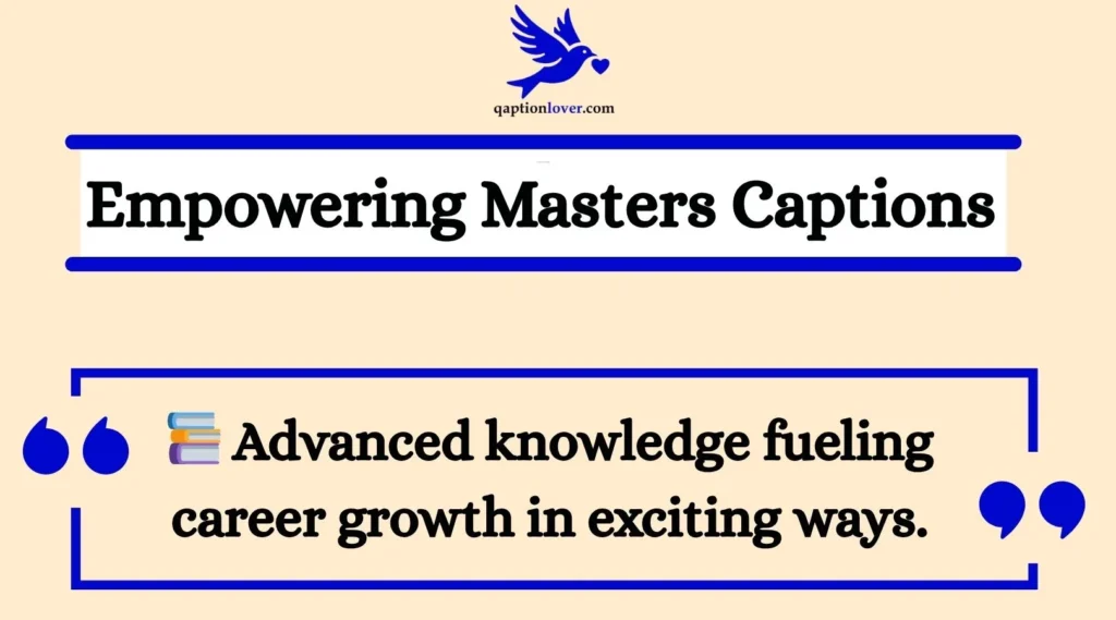 Empowering Masters Captions
