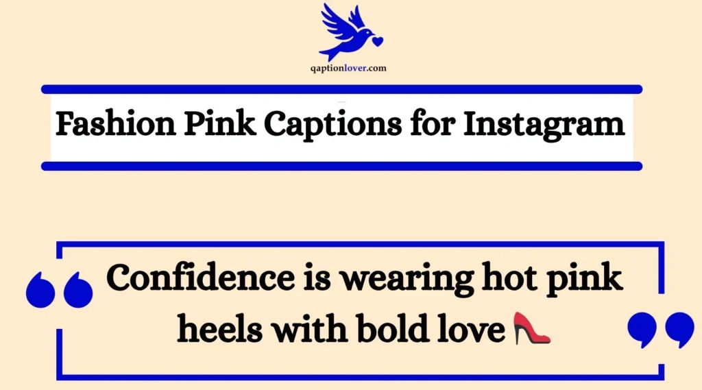 Fashion Pink Captions for Instagram