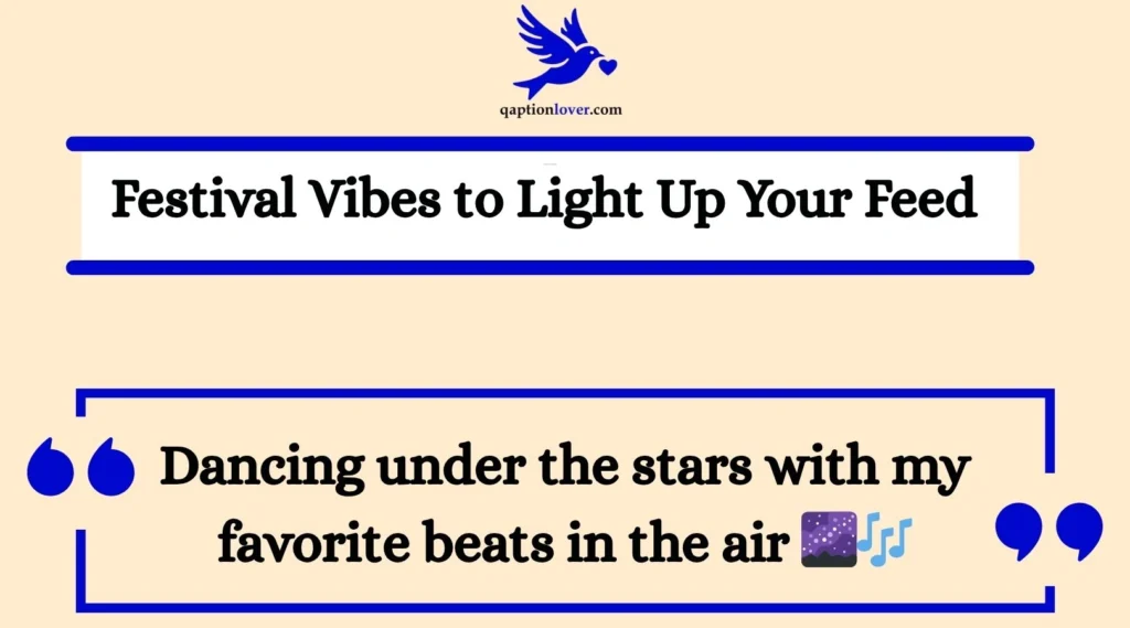 Festival Vibes to Light Up Your Feed