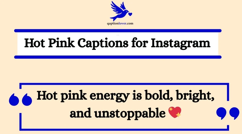 Hot Pink Captions for Instagram