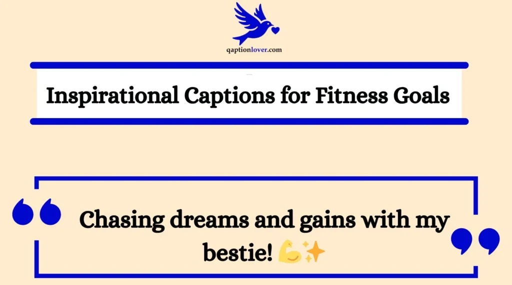 Inspirational Captions for Fitness Goals