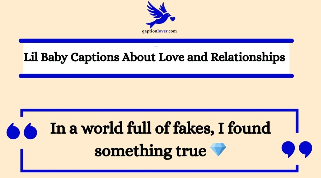 Lil Baby Captions About Love and Relationships