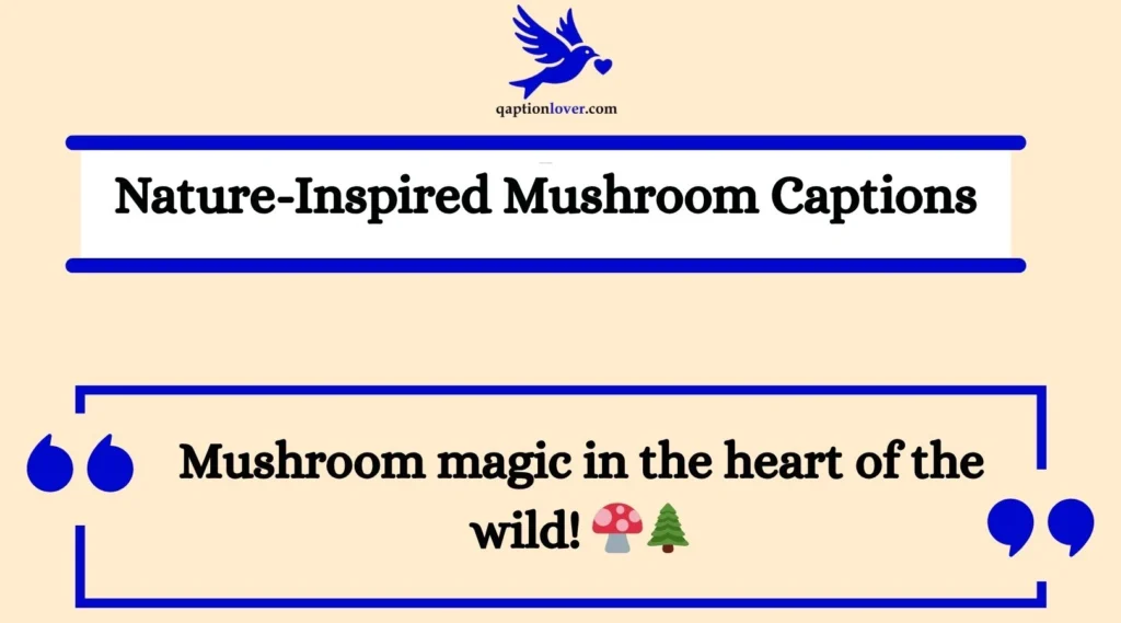 Nature-Inspired Mushroom Captions