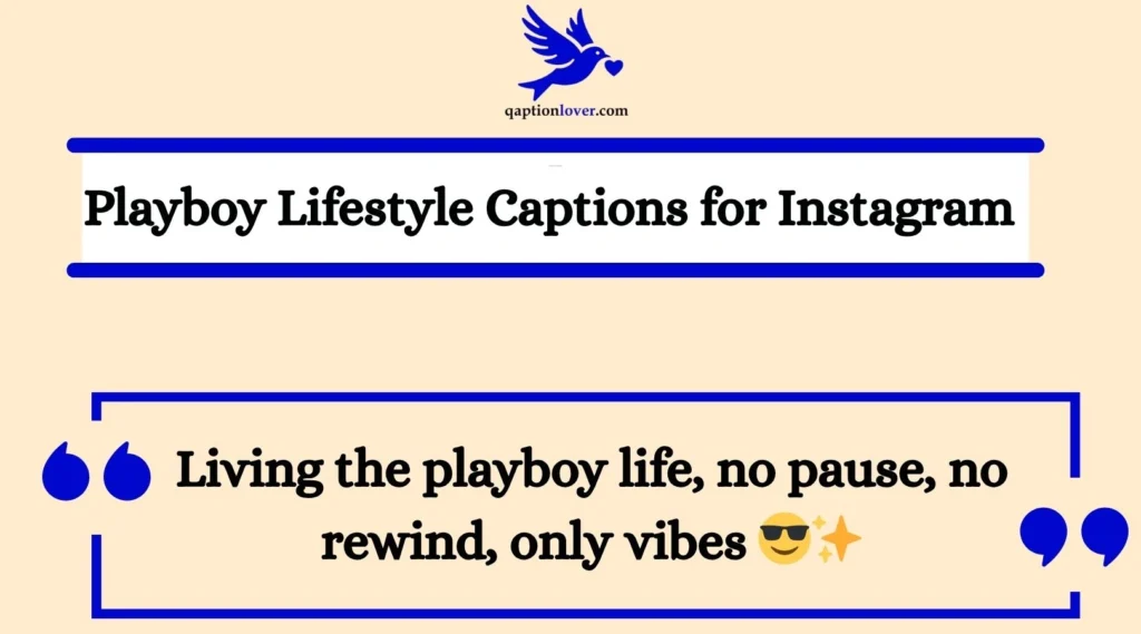 Playboy Lifestyle Captions for Instagram