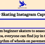 Roller Skating Instagram Captions