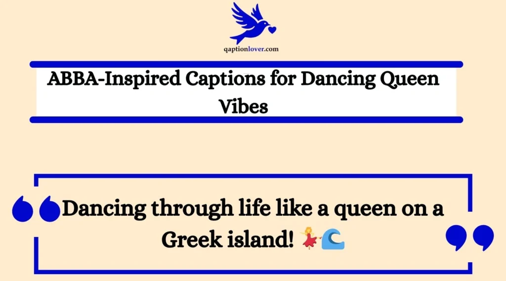 ABBA-Inspired Captions for Dancing Queen Vibes