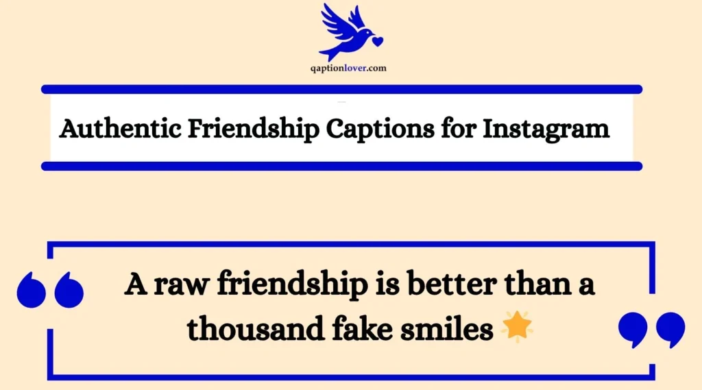 Authentic Friendship Captions for Instagram