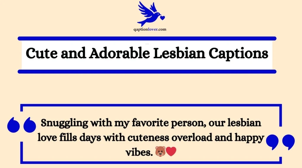 Cute and Adorable Lesbian Captions