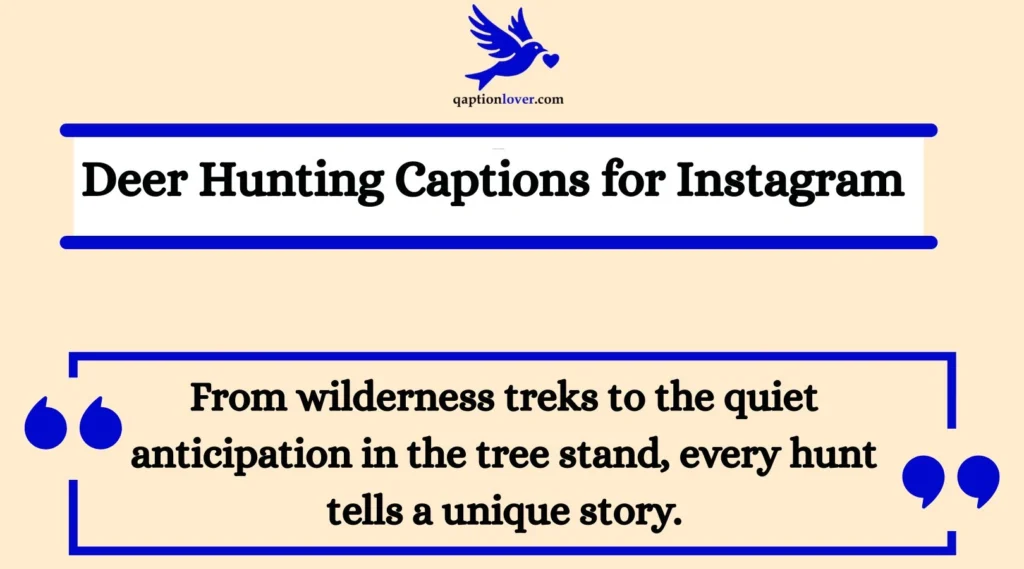Deer Hunting Captions for Instagram