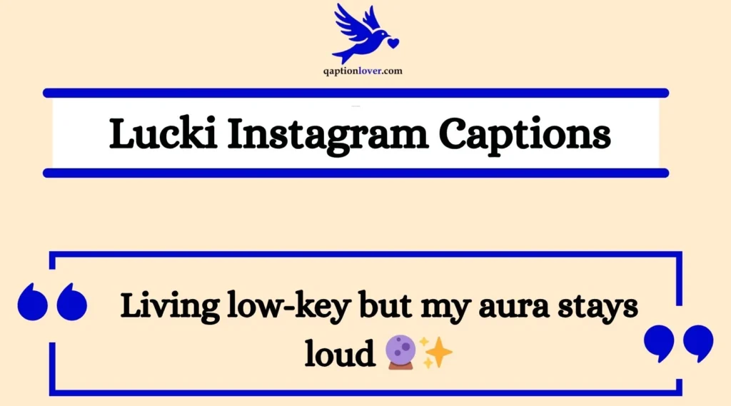 Lucki Instagram Captions