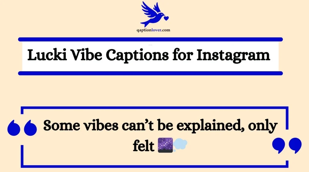 Lucki Vibe Captions for Instagram