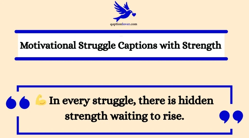 Motivational Struggle Captions with Strength