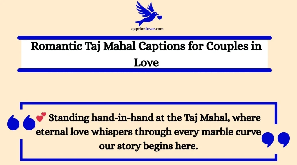 Romantic Taj Mahal Captions for Couples in Love