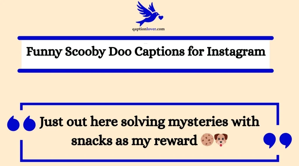 Funny Scooby Doo Captions for Instagram 