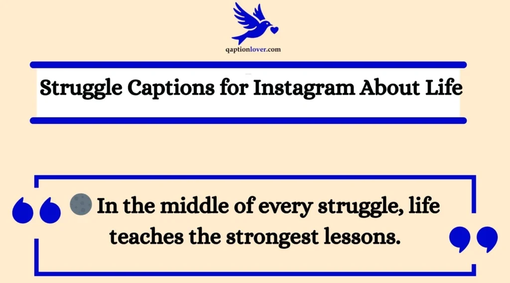 Struggle Captions for Instagram About Life